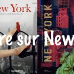 Chroniques de New York : un petit livre croustillant sur la vie à NYC