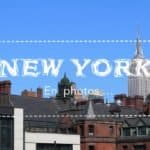 Mes plus belles photos de New York : série architecture & buildings